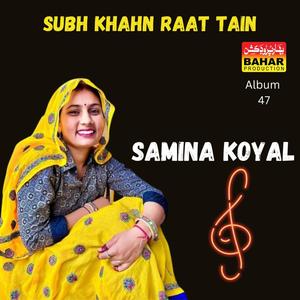 Subho khahn raat tain