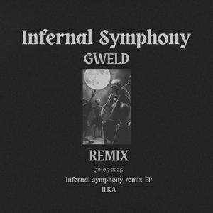 Infernal Symphony (GWELD Remix)