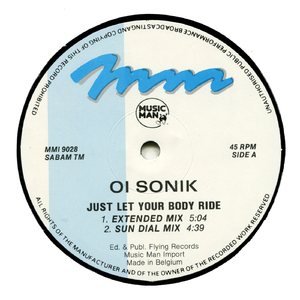 Just Let Your Body Ride (Sonik Mix)