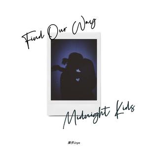 Find Our Way (Night Drive Edit)