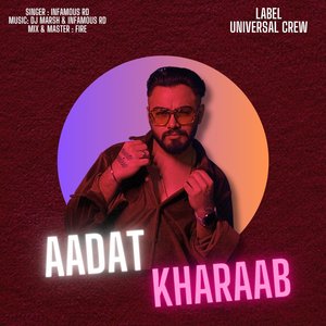 Aadat Kharaab