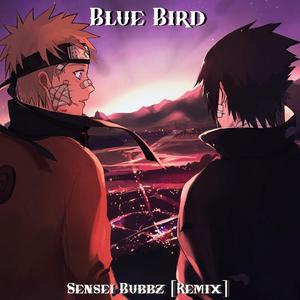 Blue Bird (feat. Ikimonogakari) (Remix)