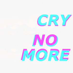 Cry No More