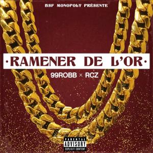 Ramener de l'or (feat. RCZ)