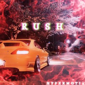 RUSH