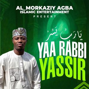 YAA RABBI YASSIR