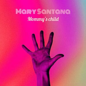 Mommy's child