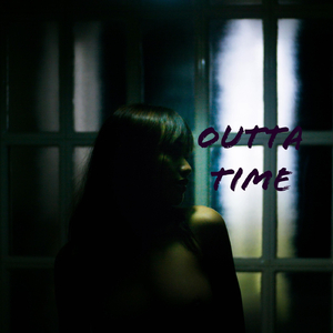 Outta Time