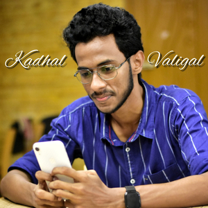 Kadhal Valigal