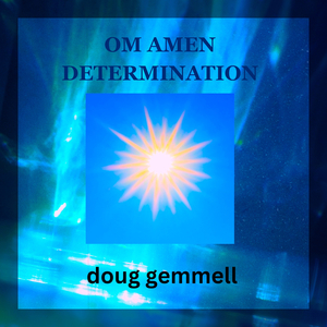 Om Amen Determination