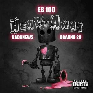HeartAway (OOH NANA) (feat. Baddnews & Dranno2x)