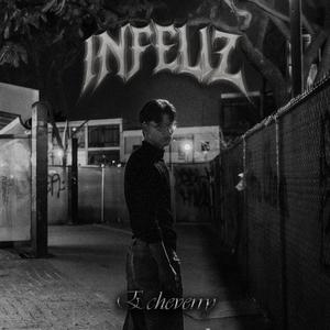 INFELIZ