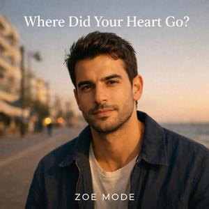 Where Did Your Heart Go?