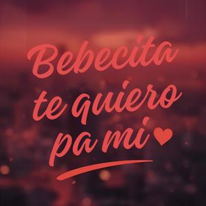 Bebecita te quiero pa mi / letra percy Godos