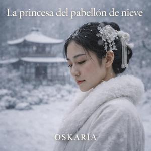 LA PRINCESA DEL PABELLON DE NIEVE