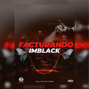Facturando (feat. Imblack)