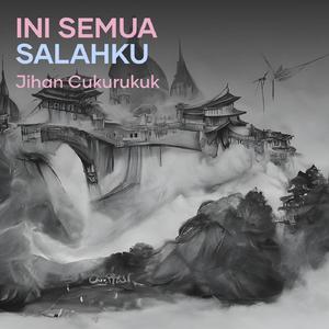 Ini Semua Salahku (Acoustic)