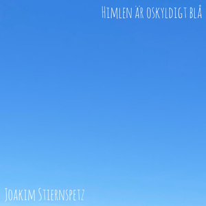 Himlen är oskyldigt blå