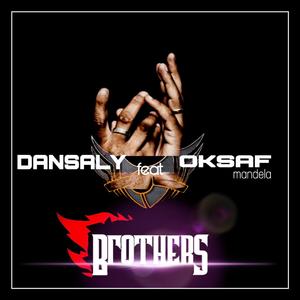 Brothers (feat. Oksaf Mandela)