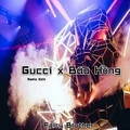 Gucci x Báo Hồng (RadioEdit)