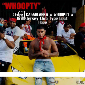 【Free】KASABLANKA x WHOOPTY x Drill&JerseyClubBeat