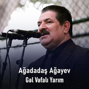 Gəl Vəfalı Yarım