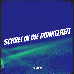 Schrei in Die Dunkelheit