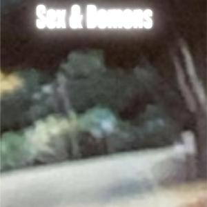 Sex & Demons
