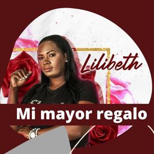 Mi mayor regalo (feat. Lilibeth)