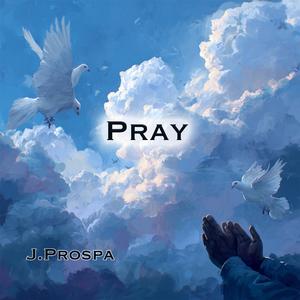 Pray