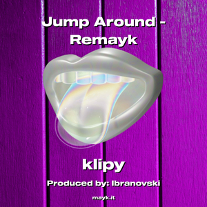 Jump Around - Remayk