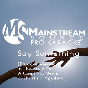 Say Something (Karaoke Version) [Female Vocal Only] [Male Vocal Removed]