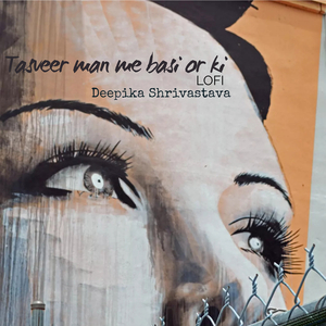 Tasveer Man Me Basi or Ki - Lofi