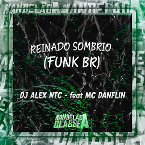 Reinado Sombrio (Funk Br)
