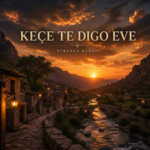 Keçe Te Dıgo Eve
