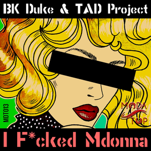 I F**ked Mdonna (Synth-A-Pella)
