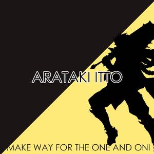 Arataki Itto: Make Way for the One and Oni! (From "Genshin Impact") (Epic Version)