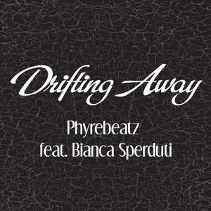 Drifting Away (feat. Bianca Sperduti)