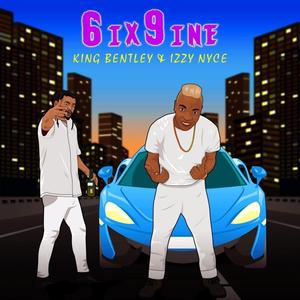 6ix9ine (feat. Izzy Nyce)