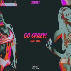 Go Crazy! (feat. 4she)