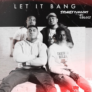Let it bang (feat. Colcci)