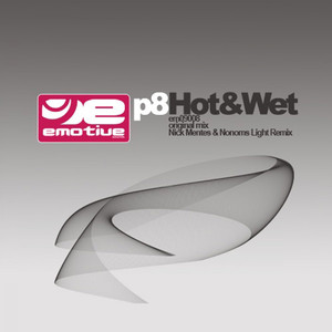Hot & Wet (Nick Mentes & Nonoms Light Remix)