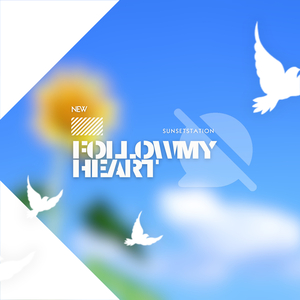 Follow My Heart