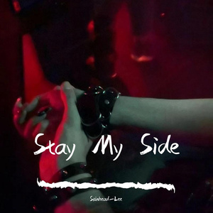 Stay My Side