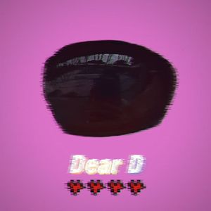 Dear D