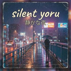 Silent Yoru