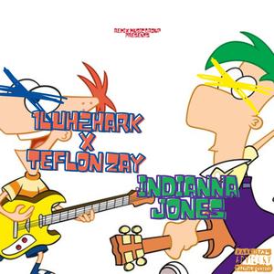 Indiana Jones (feat. Teflon Zay)