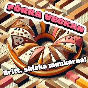 Britt, skicka munkarna!