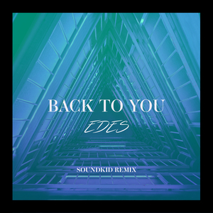 Back to You (Soundkid Remix)