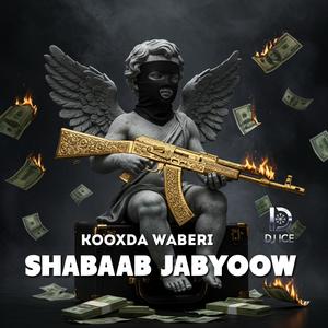 KOOXDA WABERI SHABAAB JABYOOW REFIX
